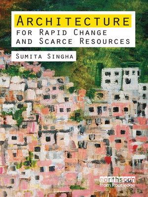 cover image of Architecture for Rapid Change and Scarce Resources